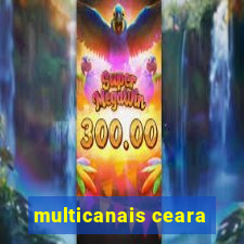 multicanais ceara